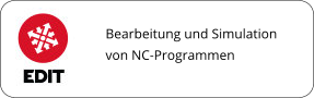 Bearbeitung und Simulation  von NC-Programmen