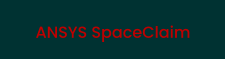 ANSYS SpaceClaim