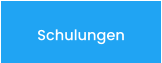 Schulungen